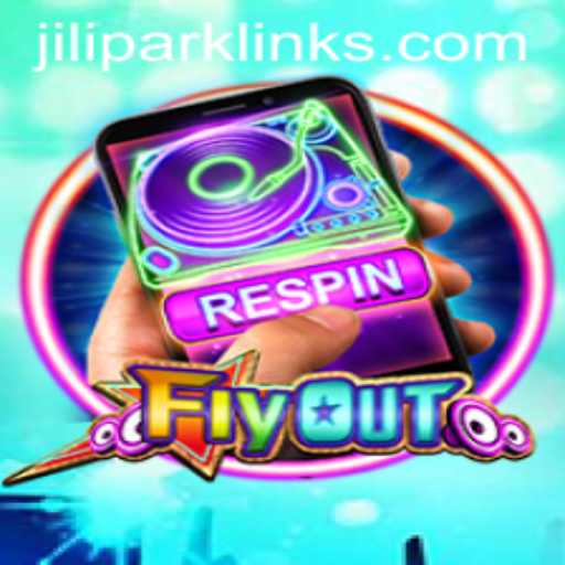 Dive into the Thrilling World of FlyOut: Rules and Insights with JILIPARK Link